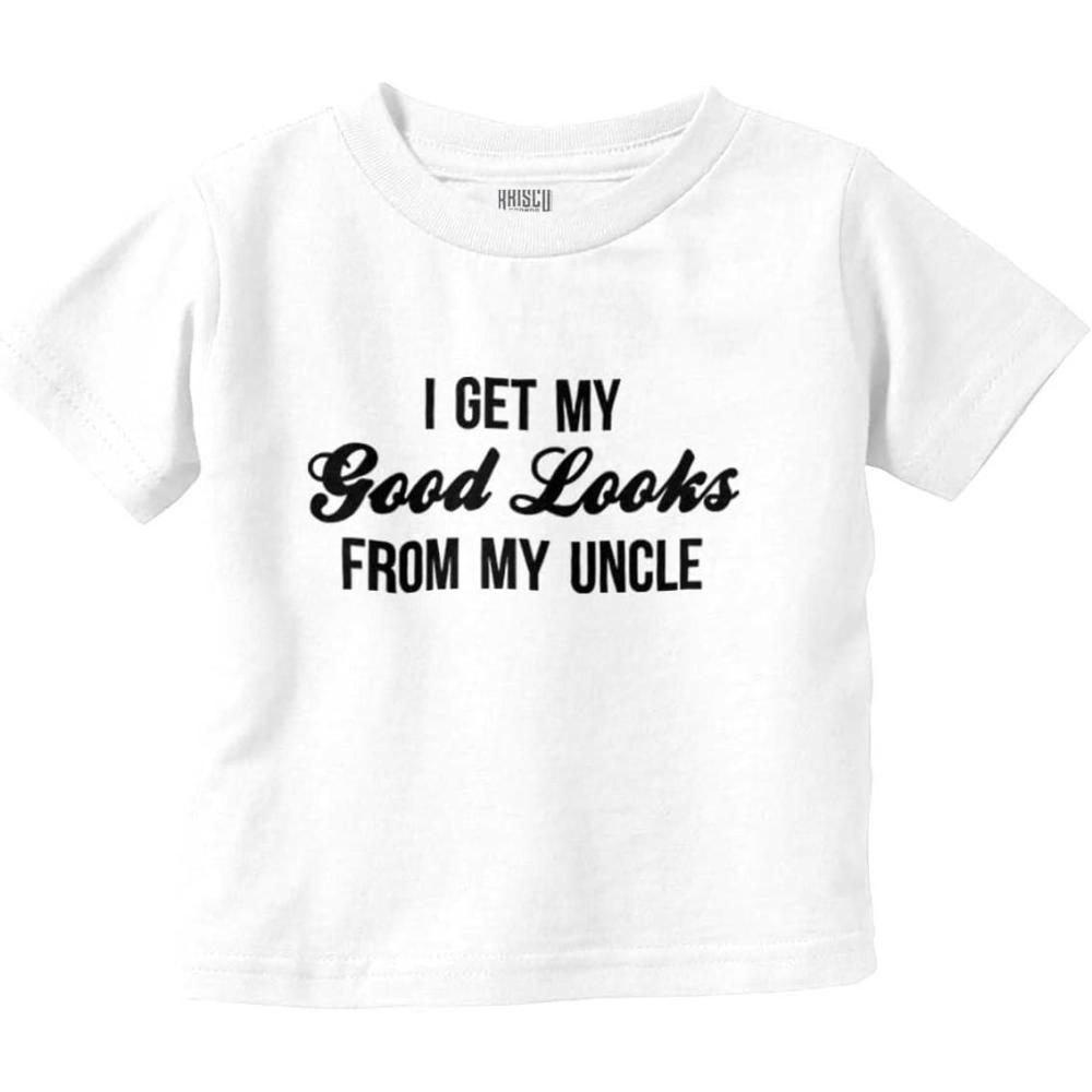 imageBrisco Brands I Get My Good Looks from My Uncle Toddler Boy Girl T ShirtWhite