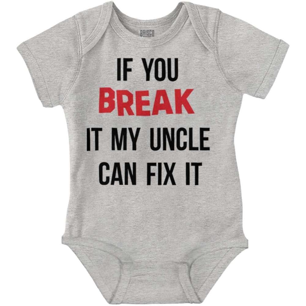imageBrisco Brands You Break It My Uncle Can Fix It Baby Romper Boys or GirlsHeather
