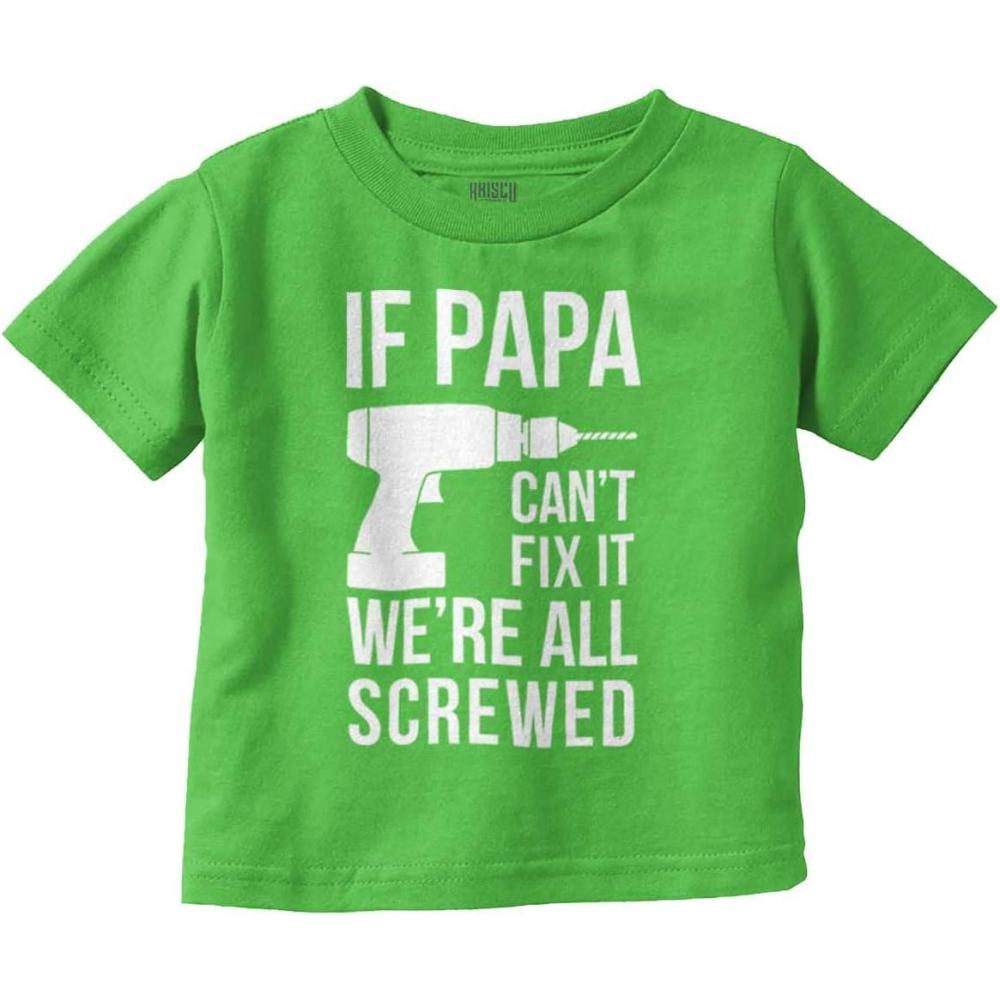 imagePapa Cant Fix It Were All Screwed Toddler Boy Girl T ShirtApple