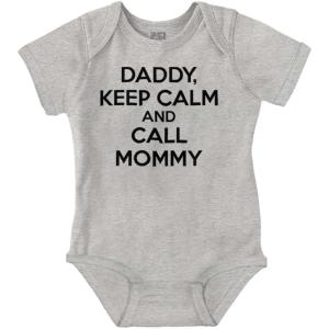 Brisco Brands Daddy Keep Calm Call Mommy Funny Baby Romper Boys or Girls(Heather)