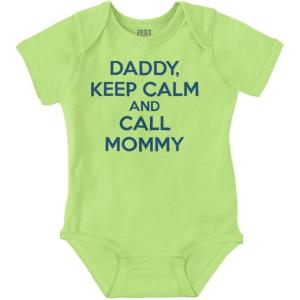 Brisco Brands Daddy Keep Calm Call Mommy Funny Baby Romper Boys or Girls(Key Lime)