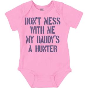 Brisco Brands Funny Don’t Mess with Me Daddy Hunts Baby Bodysuit Jumper Girls(Pink)