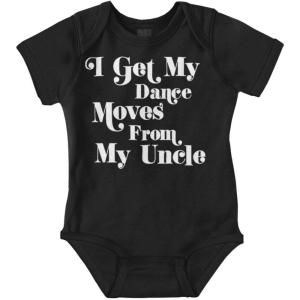 Brisco Brands I Get My Dance Moves From My Uncle Baby Romper Boys or Girls(Black)