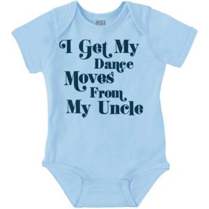Brisco Brands I Get My Dance Moves From My Uncle Baby Romper Boys or Girls(Light Blue)