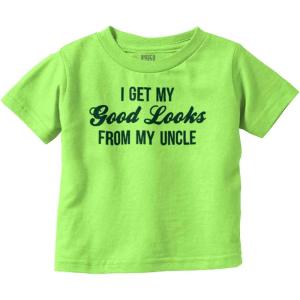 Brisco Brands I Get My Good Looks from My Uncle Toddler Boy Girl T Shirt(Key Lime)