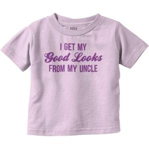 Brisco Brands I Get My Good Looks from My Uncle Toddler Boy Girl T Shirt(Pink)