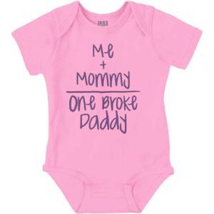 Brisco Brands Mommy Plus Me Equals One Broke Daddy Baby Romper Boys or Girls(Pink)
