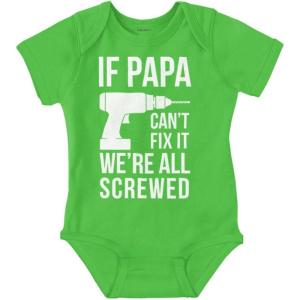 Brisco Brands Papa Can’t Fix It We’re All Screwed Baby Romper Boys or Girls(Apple)