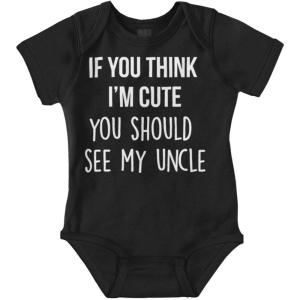 Brisco Brands Think Im Cute See My Uncle Baby Romper Boys or Girls(Black)