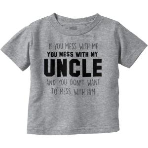 Brisco Brands You Mess with My Uncle Toddler Boy Girl T Shirt(Heather)
