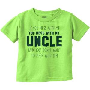 Brisco Brands You Mess with My Uncle Toddler Boy Girl T Shirt(Key Lime)