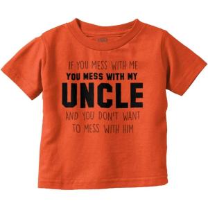 Brisco Brands You Mess with My Uncle Toddler Boy Girl T Shirt(Orange)