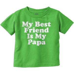 Father’s Day My Best Friend is Papa Toddler Boy Girl T Shirt(Apple)