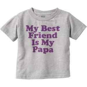 Father’s Day My Best Friend is Papa Toddler Boy Girl T Shirt(Heather)