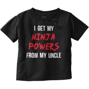 Get My Ninja Powers from My Uncle Toddler Boy Girl T Shirt(Black)