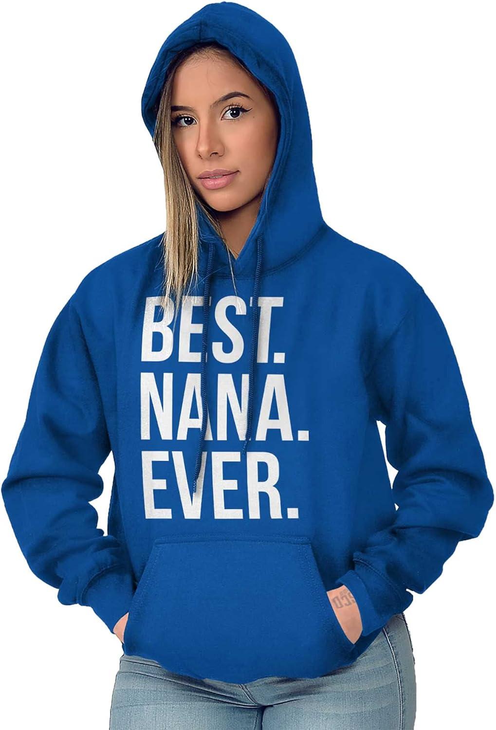 imageBest Nana Ever Grandmother Grandma Hoodie Sweatshirt WomenRoyal