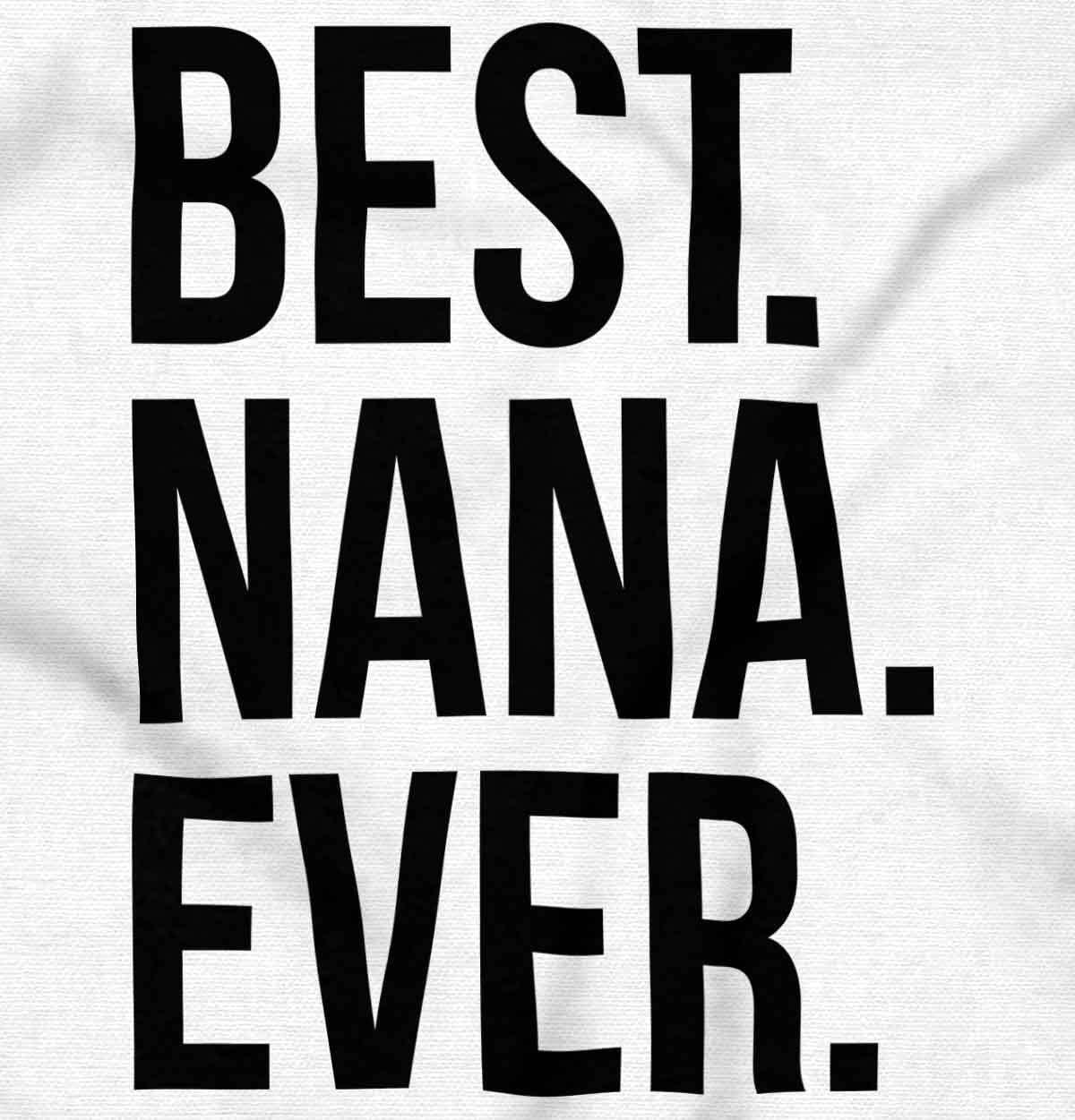 imageBest Nana Ever Grandmother Grandma Hoodie Sweatshirt WomenWhite