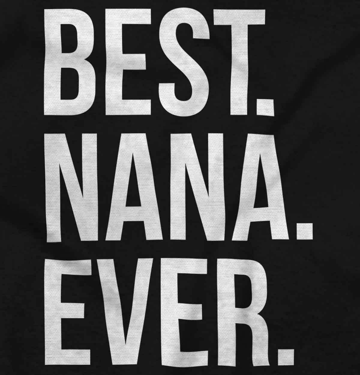 imageBest Nana Ever Grandmother Grandma Womens Graphic T Shirt TeesBlack