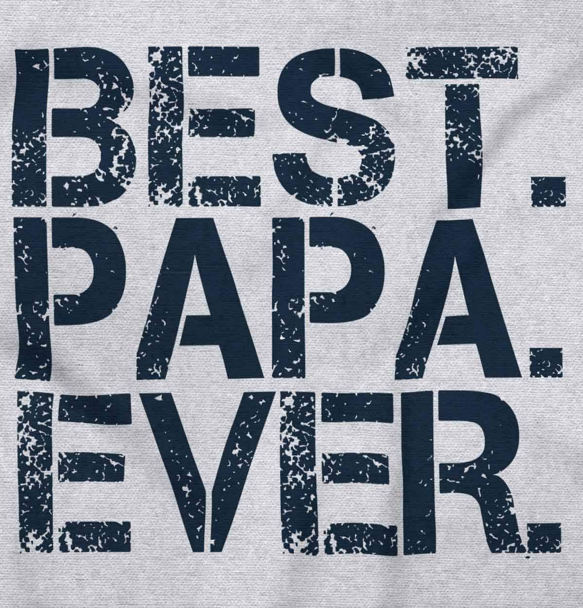 imageBest Papa Ever Worlds Greatest Father Mens Graphic T Shirt TeesAsh Grey