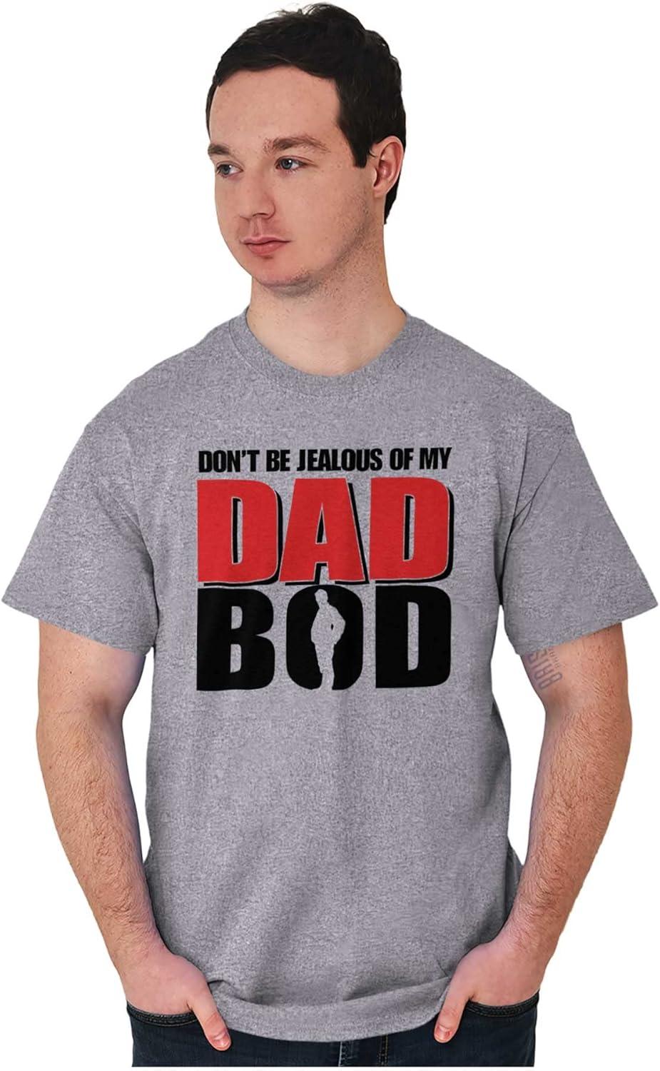 imageBrisco Brands Fathers Day Dont Be Jealous Dad BOD Mens Graphic T Shirt TeesSport Grey