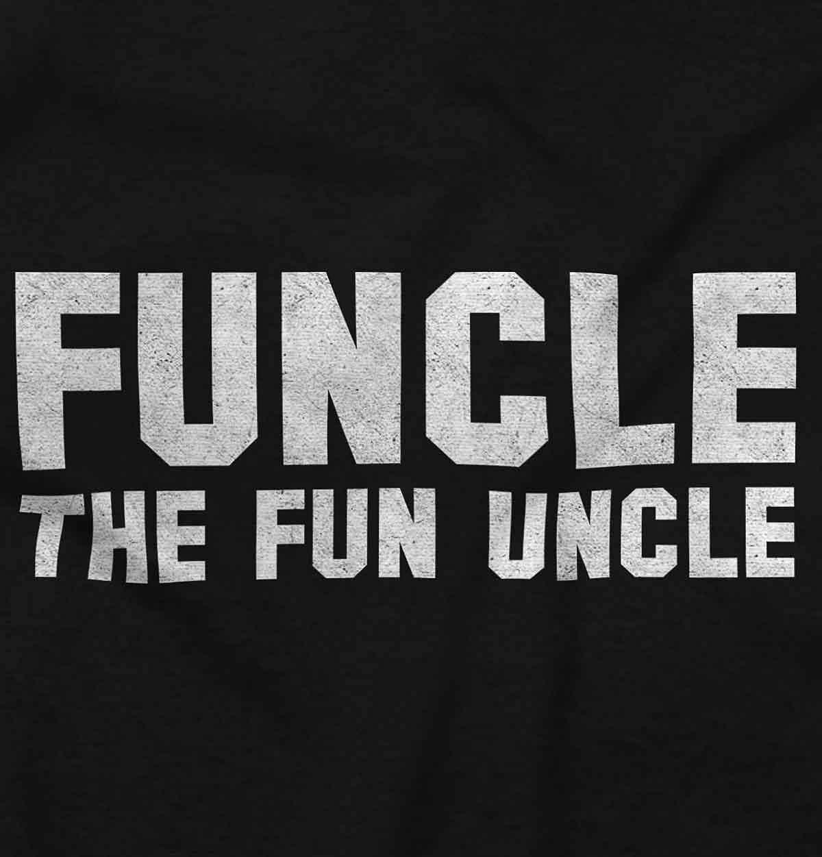 imageBrisco Brands Funcle The Fun Uncle Graphic T Shirt Men or WomenBlack