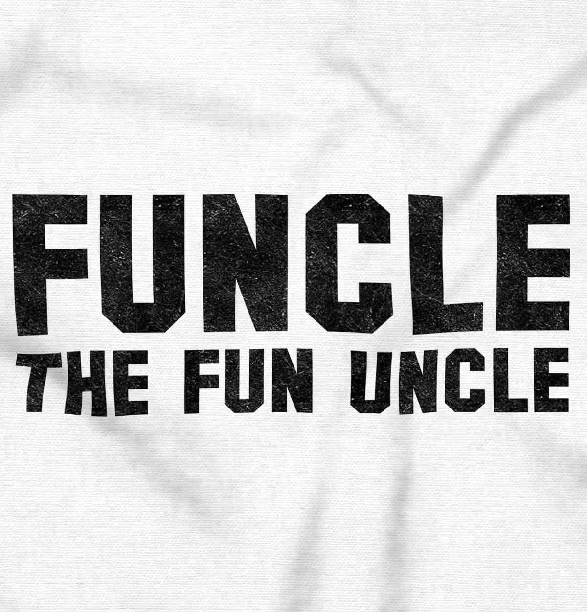 imageBrisco Brands Funcle The Fun Uncle Graphic T Shirt Men or WomenWhite