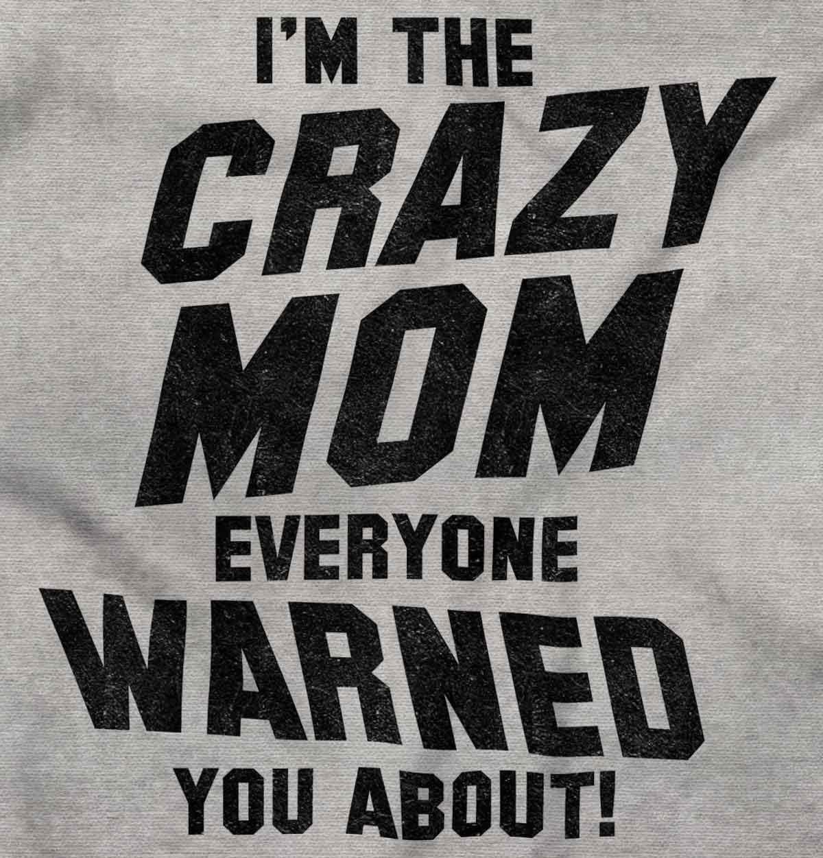 imageBrisco Brands Im the Crazy Mom Hilarious Mothers Zip Hoodie Sweatshirt WomenSport Grey