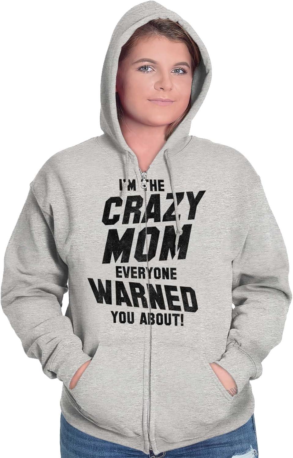 imageBrisco Brands Im the Crazy Mom Hilarious Mothers Zip Hoodie Sweatshirt WomenSport Grey