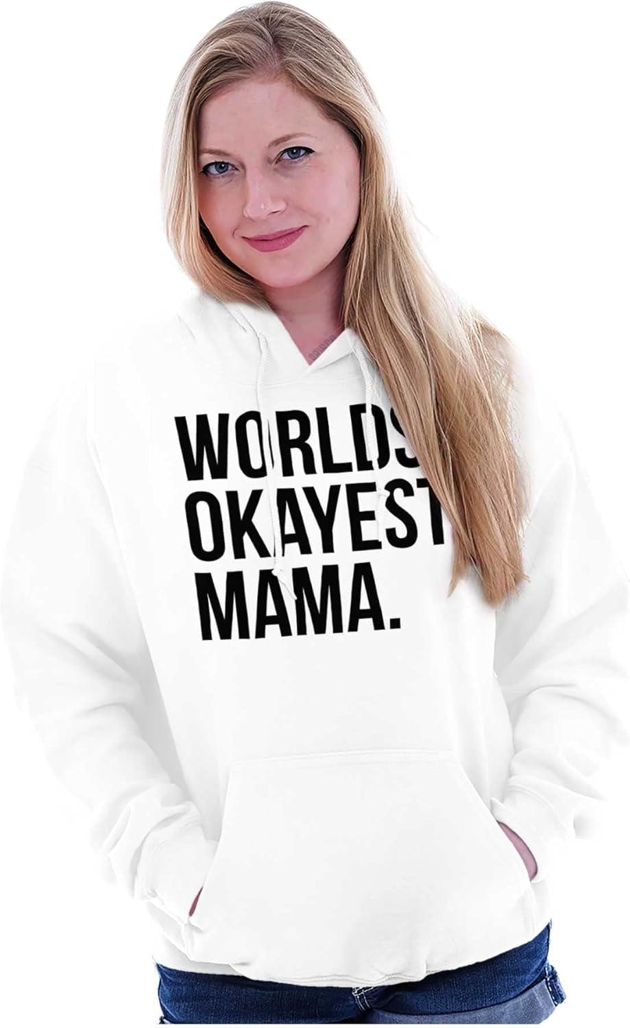 imageBrisco Brands Worlds Okayest Mama Mothers Day Mom Hoodie Sweatshirt WomenWhite