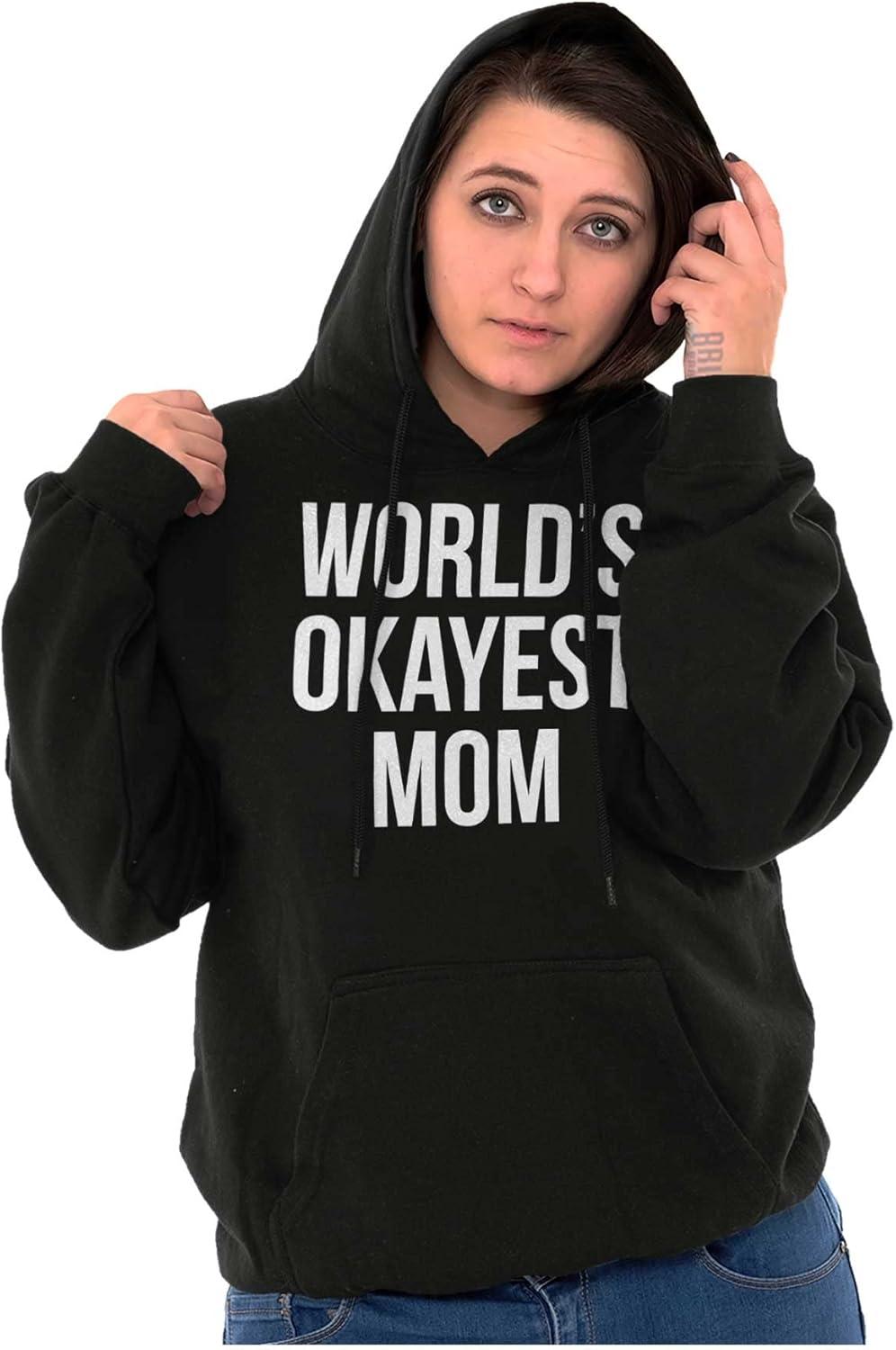 imageBrisco Brands Worlds Okayest Mom Hilarious Mothers Hoodie Sweatshirt WomenBlack