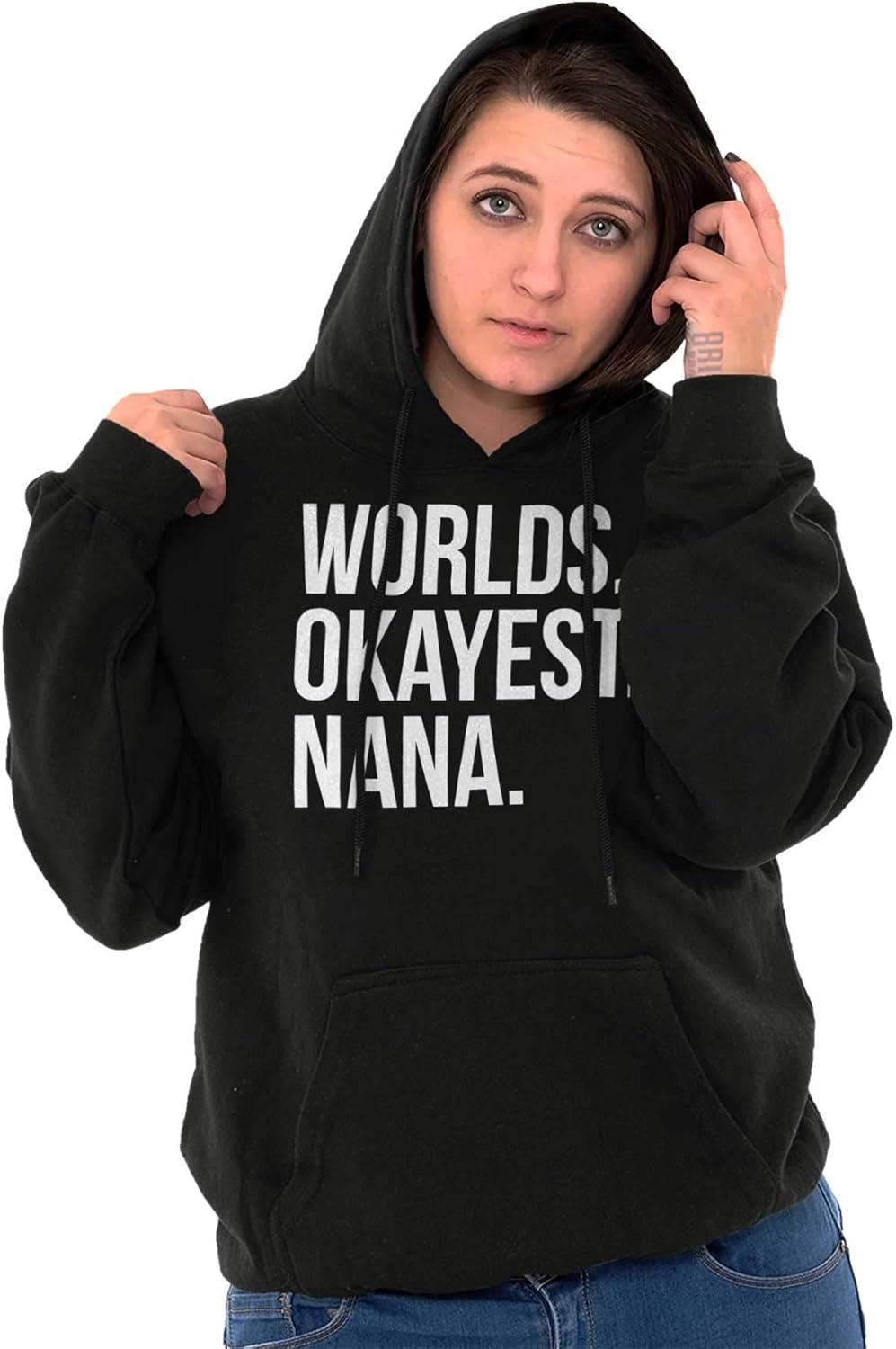 imageBrisco Brands Worlds Okayest Nana Grandmother Funny Hoodie Sweatshirt WomenBlack