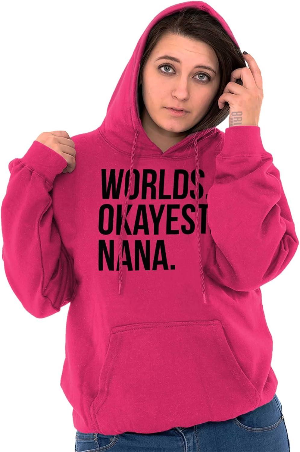 imageBrisco Brands Worlds Okayest Nana Grandmother Funny Hoodie Sweatshirt WomenHeliconia