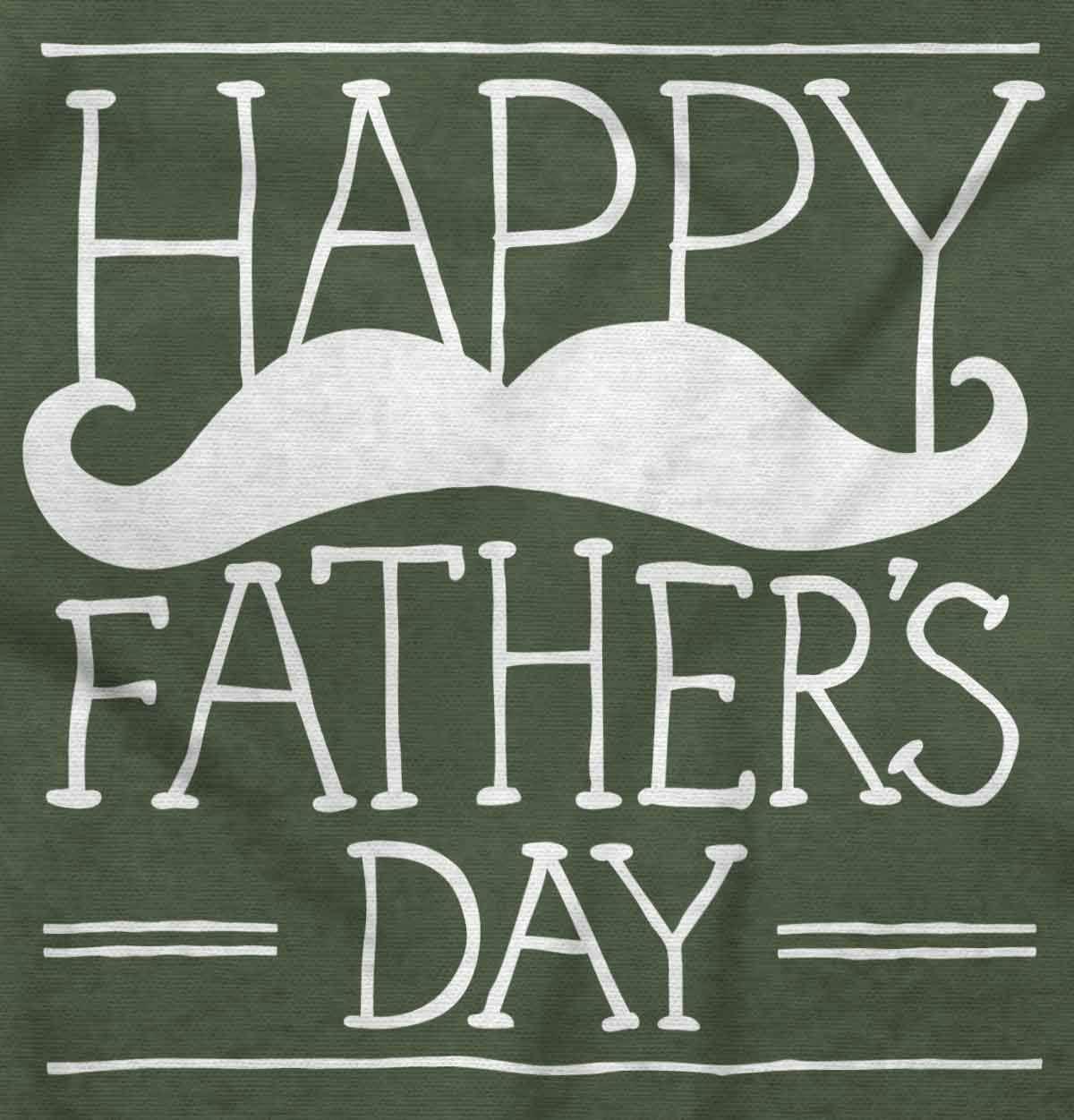 imageClassic Teaze Happy Fathers Day Dad Mustache Mens Graphic T Shirt TeesMilitary Green