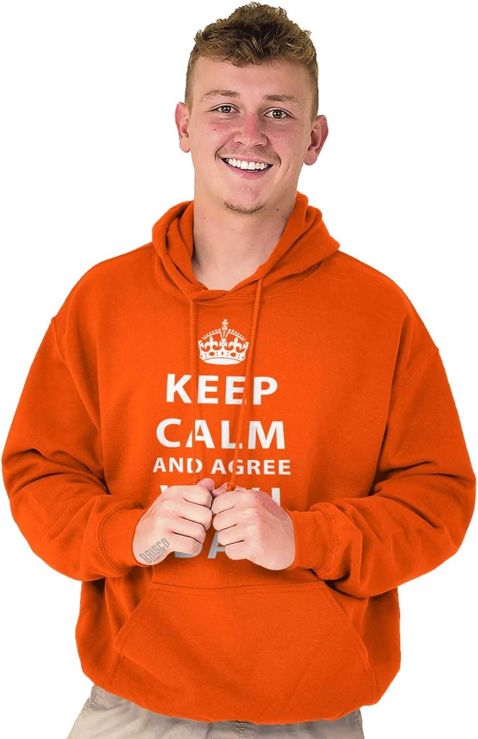 imageClassic Teaze Keep Calm And Agree With Dad Crown Hoodie Hooded Sweatshirt MenOrange