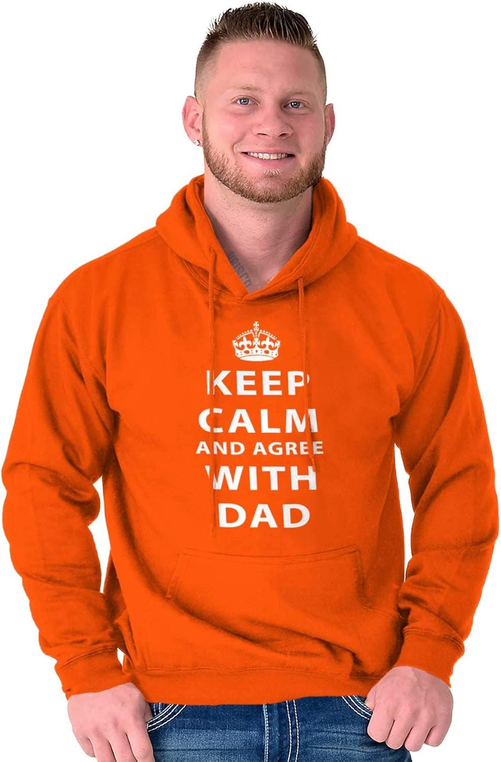 imageClassic Teaze Keep Calm And Agree With Dad Crown Hoodie Hooded Sweatshirt MenOrange