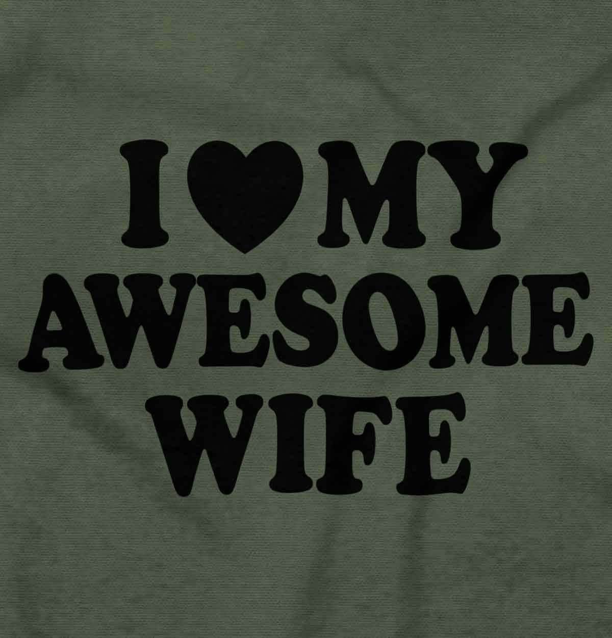 imageI Love My Awesome Wife Cute Husband Mens Graphic T Shirt TeesMilitary Green