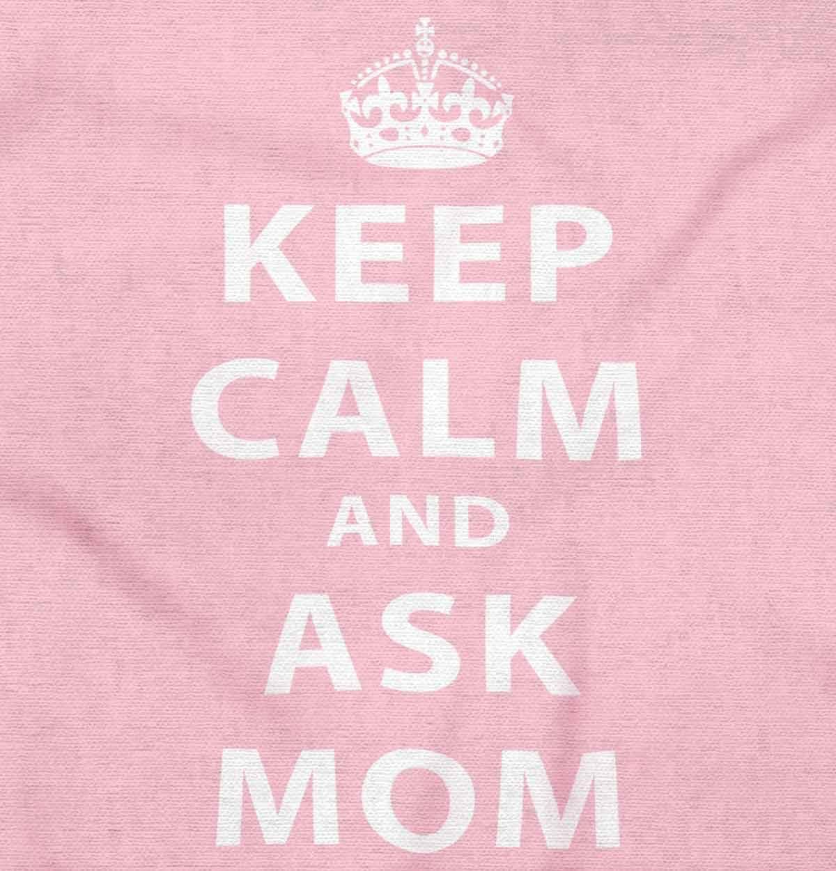 imageKeep Calm Ask Mom Funny Cute Mothers Womens Slim Fit Graphic TeeAzalea