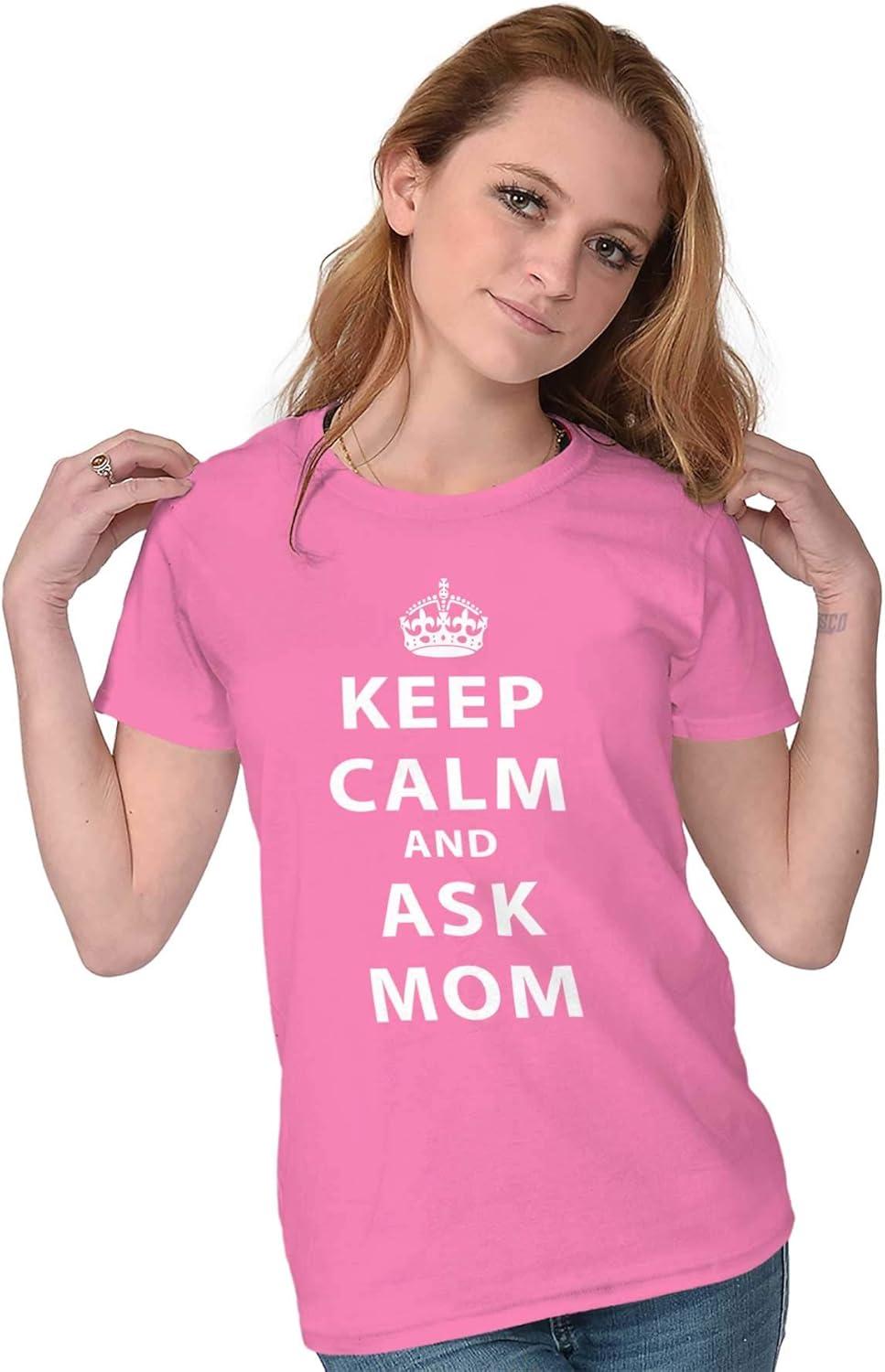 imageKeep Calm Ask Mom Funny Cute Mothers Womens Slim Fit Graphic TeeAzalea