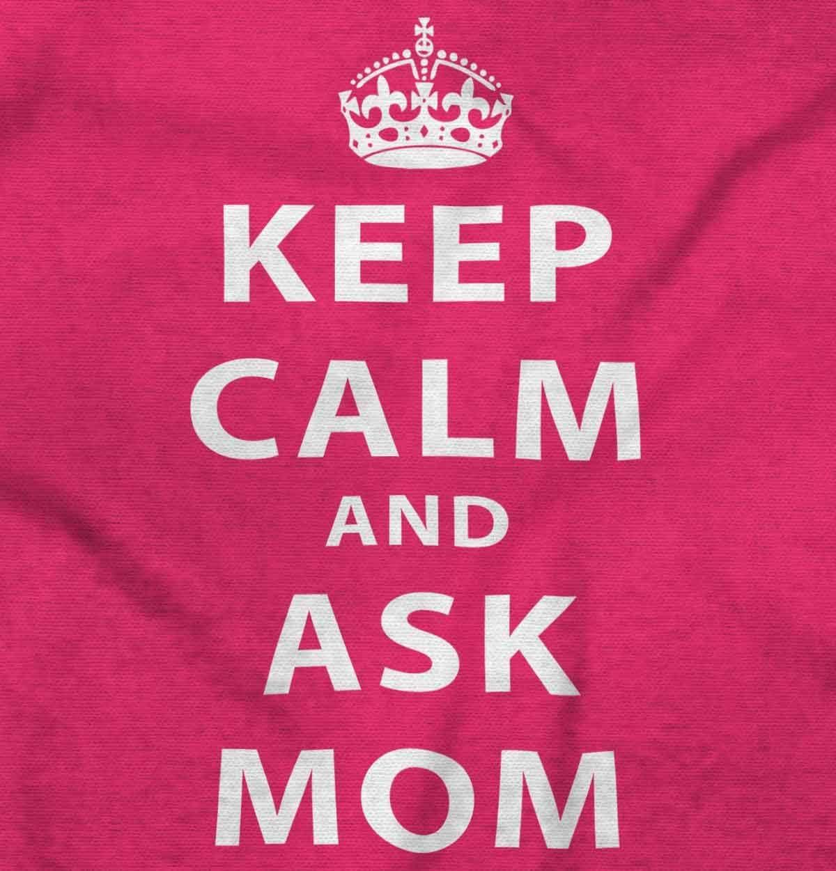 imageKeep Calm Ask Mom Funny Cute Mothers Womens Slim Fit Graphic TeeHeliconia