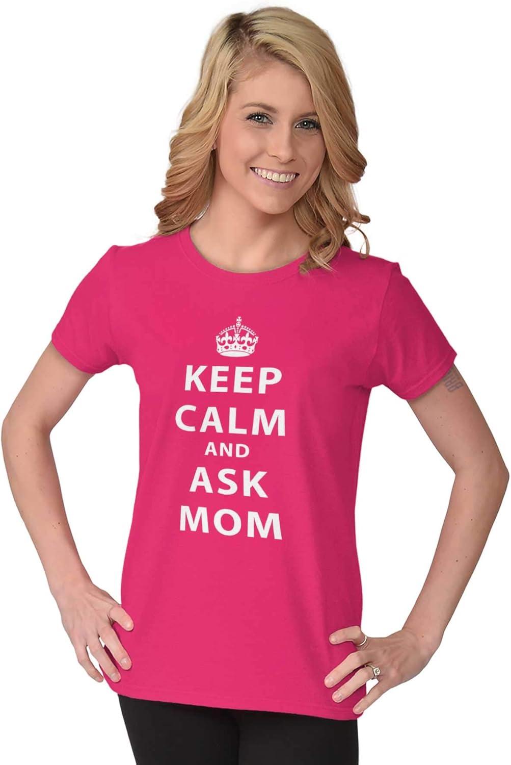 imageKeep Calm Ask Mom Funny Cute Mothers Womens Slim Fit Graphic TeeHeliconia