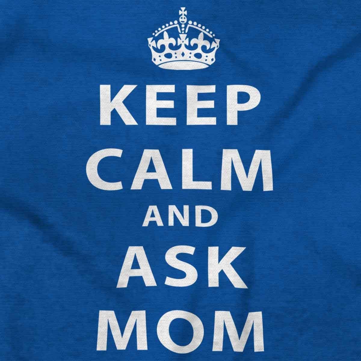 imageKeep Calm Ask Mom Funny Cute Mothers Womens Slim Fit Graphic TeeSapphire