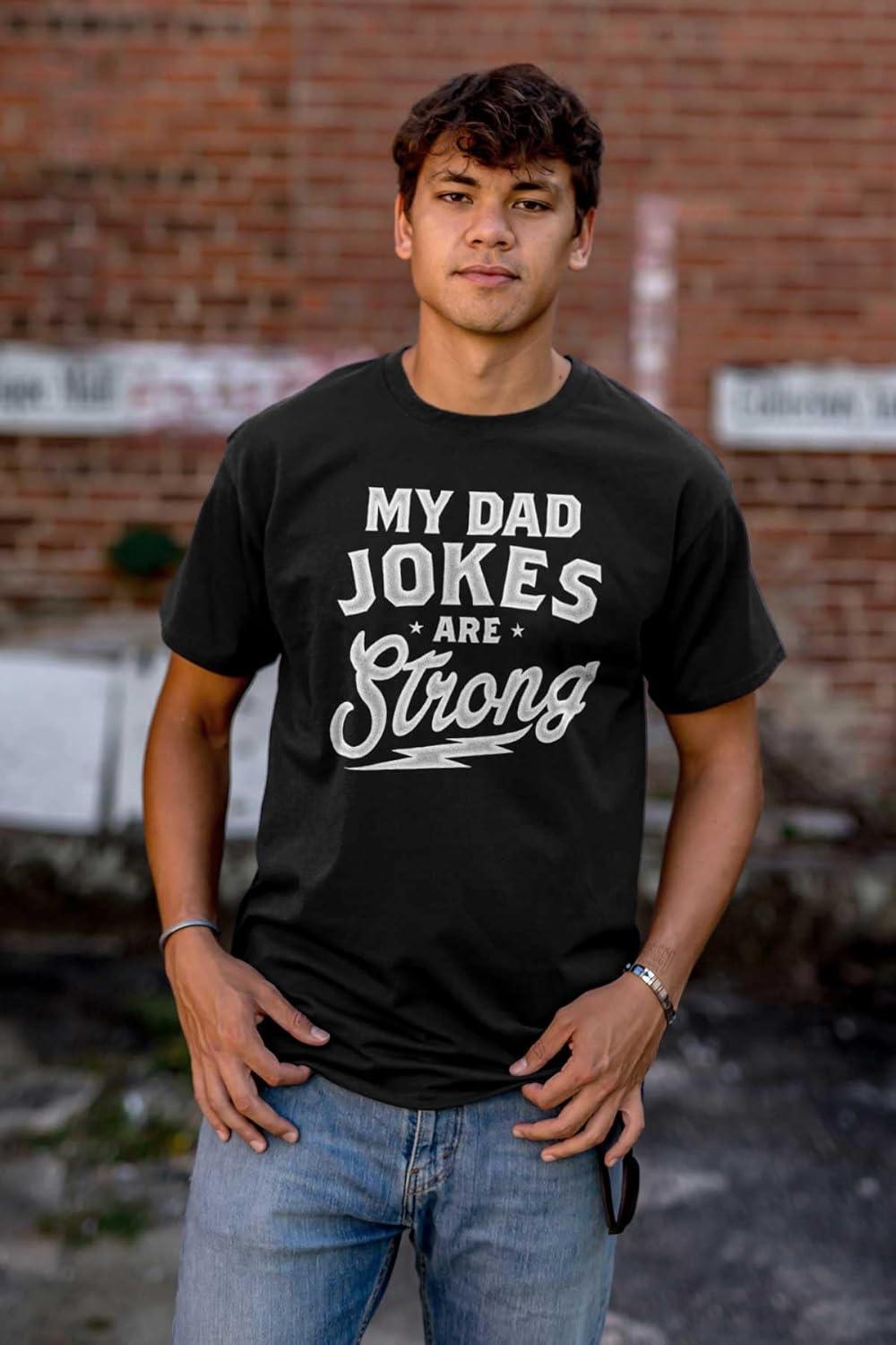 imageMy Dad Jokes are Strong Funny Fathers Mens Graphic T Shirt TeesBlack