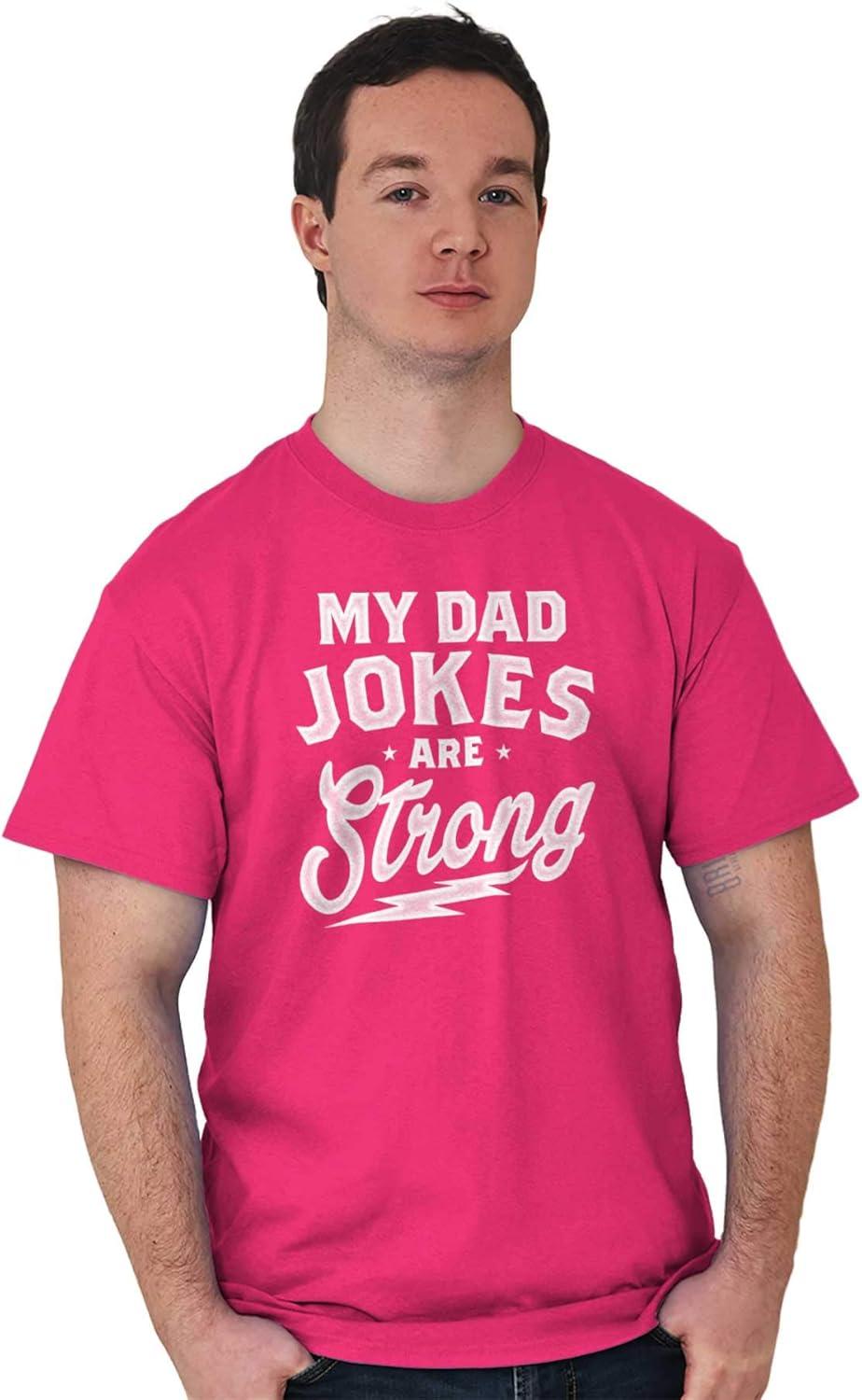 imageMy Dad Jokes are Strong Funny Fathers Mens Graphic T Shirt TeesHeliconia