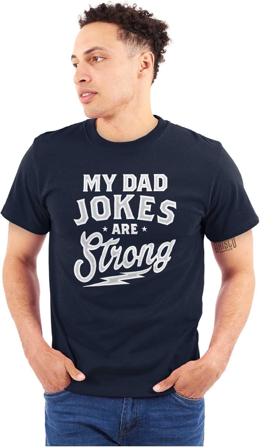 imageMy Dad Jokes are Strong Funny Fathers Mens Graphic T Shirt TeesNavy