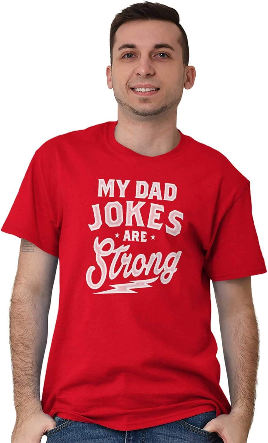 imageMy Dad Jokes are Strong Funny Fathers Mens Graphic T Shirt TeesRed