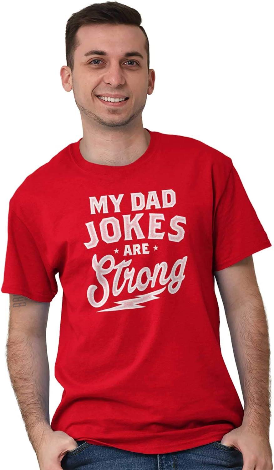 imageMy Dad Jokes are Strong Funny Fathers Mens Graphic T Shirt TeesRed