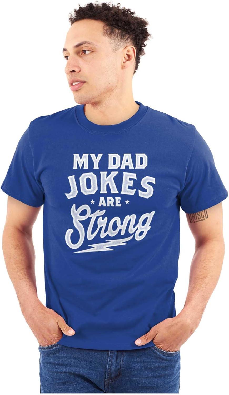 imageMy Dad Jokes are Strong Funny Fathers Mens Graphic T Shirt TeesRoyal