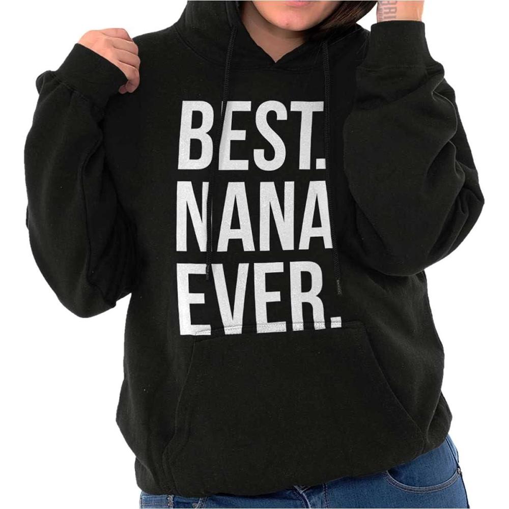 imageBest Nana Ever Grandmother Grandma Hoodie Sweatshirt WomenBlack