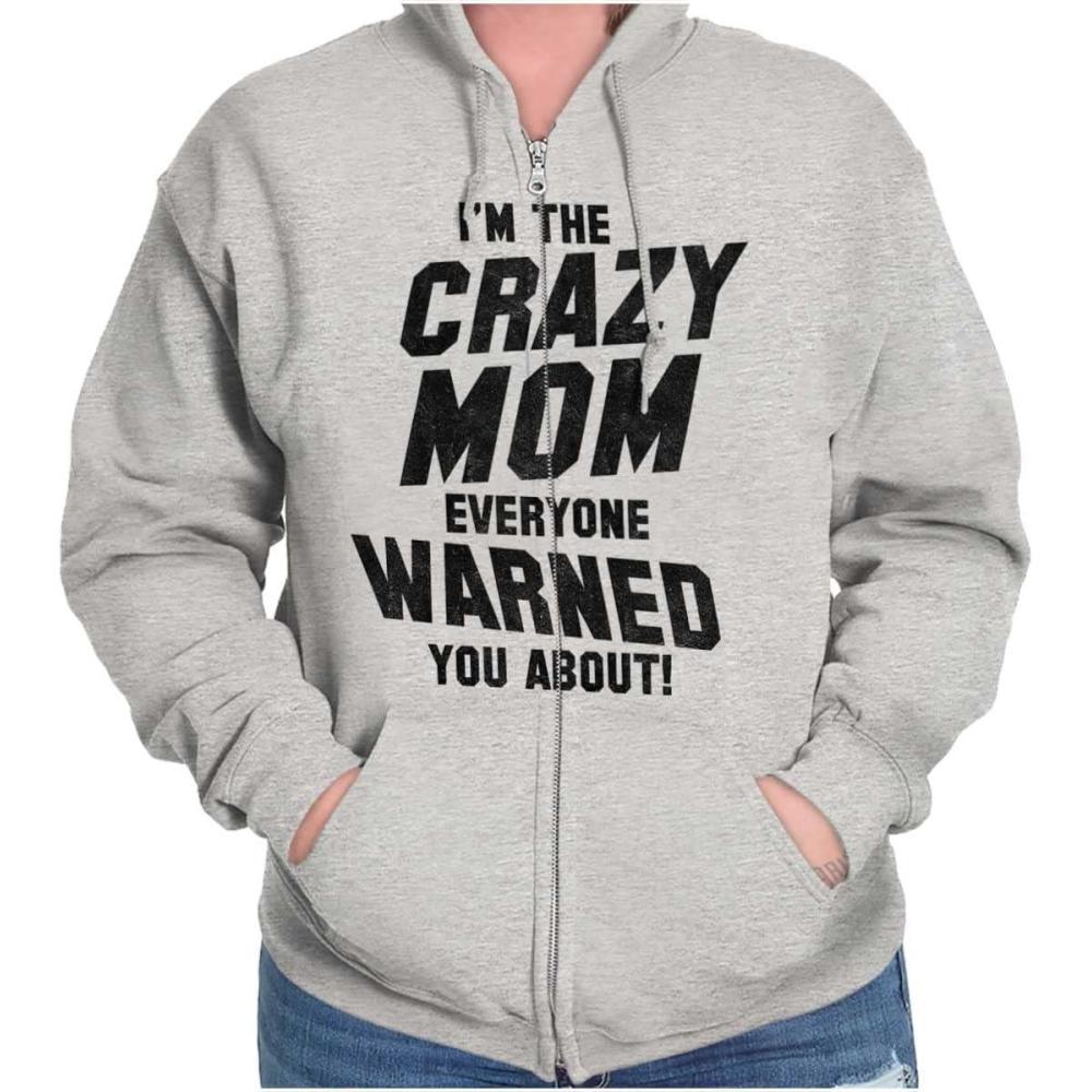 imageBrisco Brands Im the Crazy Mom Hilarious Mothers Zip Hoodie Sweatshirt WomenSport Grey
