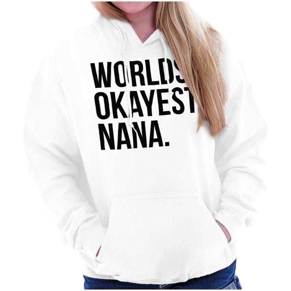 imageBrisco Brands Worlds Okayest Nana Grandmother Funny Hoodie Sweatshirt WomenWhite